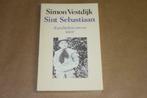 Sint Sebastiaan - Simon Vestdijk !!, Gelezen, Ophalen of Verzenden, Nederland