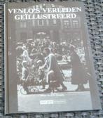 Venlo's verleden geillustreerd. W.J.H. Steeghs, 9053270248., Boeken, Geschiedenis | Stad en Regio, Ophalen of Verzenden, Zo goed als nieuw