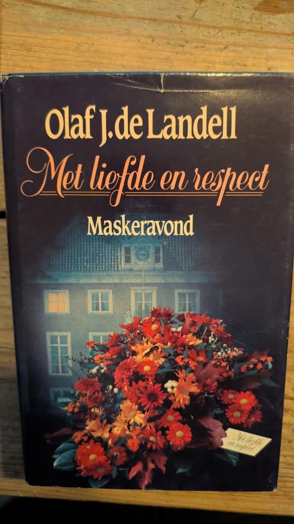 Met liefde en respect - Maskeravond, Olaf J. de Landell, Boeken, Ophalen of Verzenden, Gelezen, Olaf J. de Landell, Nederland