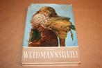 Weidmannsheil![Jagen] Zeer uitgebreid, rijk geïllustreerd., Boeken, Dieren en Huisdieren, Gelezen, Ophalen of Verzenden, Vogels