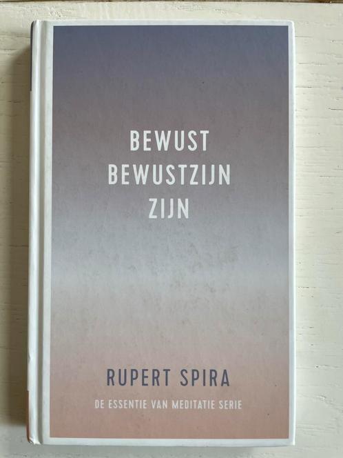 Rupert Spira - Bewust bewustzijn zijn, Boeken, Esoterie en Spiritualiteit, Gelezen, Ophalen of Verzenden