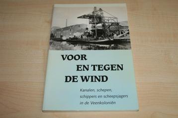 Voor en Tegen de Wind — Scheepvaart in de Veenkoloniën beschikbaar voor biedingen
