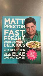 Matt Preston - Fast, fresh and unbelievably delicious, Ophalen of Verzenden, Zo goed als nieuw, Matt Preston