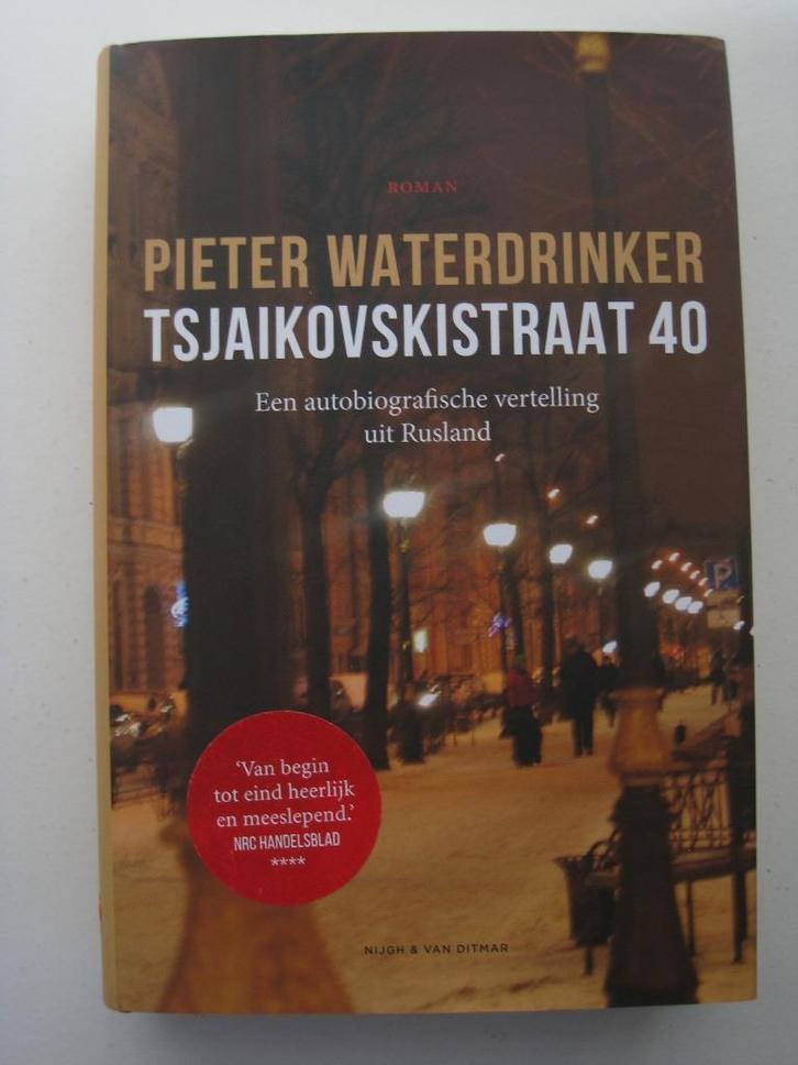 Pieter Waterdrinker – Tsjaikovskistraat 40, Boeken, Literatuur, Zo goed als nieuw, Nederland, Ophalen of Verzenden