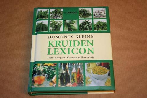 Dumonts kleine kruiden lexicon - Teelt, recepten, cosmetica, Boeken, Gezondheid, Dieet en Voeding, Zo goed als nieuw, Kruiden en Alternatief