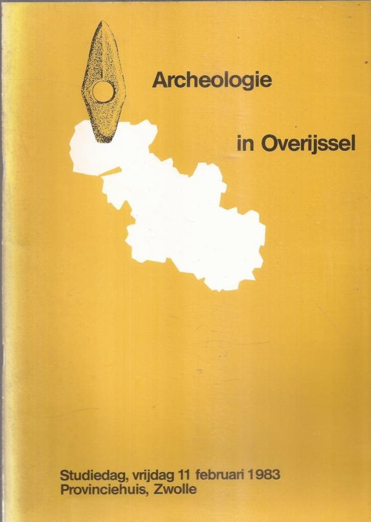Archeologie in Overijssel Studiedag, 11 februari 1983 Zwolle, Boeken, Geschiedenis | Stad en Regio, Gelezen, Ophalen of Verzenden