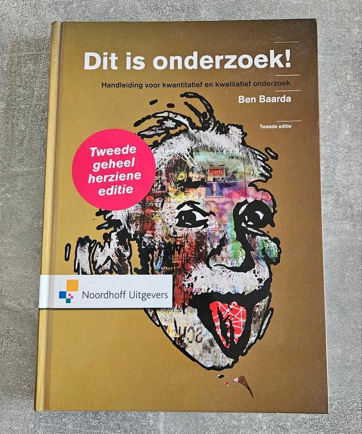 B. Baarda - Dit is onderzoek!, Boeken, Economie, Management en Marketing, Zo goed als nieuw, Management, Ophalen of Verzenden