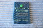Gardners workout Martin Gardner, Ophalen of Verzenden, Gelezen