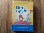 Oei, ik groei! - Hetty van de Rijt & Frans X. Plooij, Boeken, Ophalen of Verzenden, Nieuw, Opvoeding tot 6 jaar, Hetty van de Rijt en Frans X. Plooij