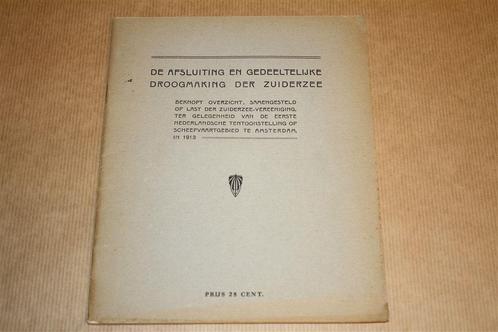 De afsluiting & droogmaking v/d Zuiderzee - 1913 !!, Boeken, Geschiedenis | Vaderland, Gelezen, 20e eeuw of later, Ophalen of Verzenden