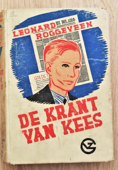 Leonard Roggeveen: De krant van Kees ( antiek 1e druk 1936 ), Antiek en Kunst, Antiek | Boeken en Bijbels, Verzenden