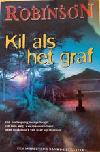 Peter Robinson - Kil als het graf, Ophalen of Verzenden, Zo goed als nieuw