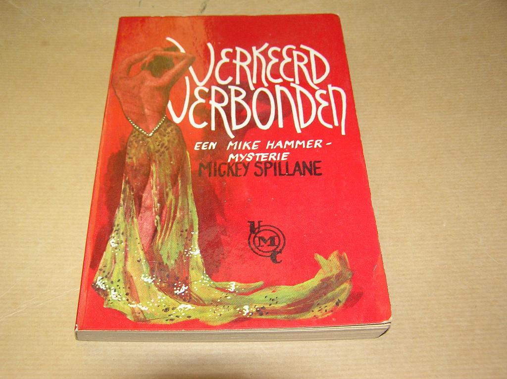  Mickey Spillane/VERKEERD VERBONDEN(UMC MS 21), Boeken, Detectives, Gelezen, Ophalen of Verzenden