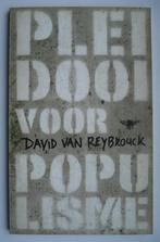 David van Reybrouck - Pleidooi voor populisme, Boeken, Ophalen of Verzenden, Nieuw, Europa