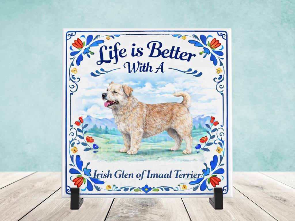Life is Better With a Irish Glen of Imaal Terrier - Tegel, Verzenden, Nieuw