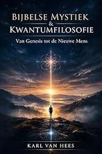 Bijbelse  MYSTIEK & Kwantumfilosofie, Verzenden, Nieuw, Christendom | Katholiek