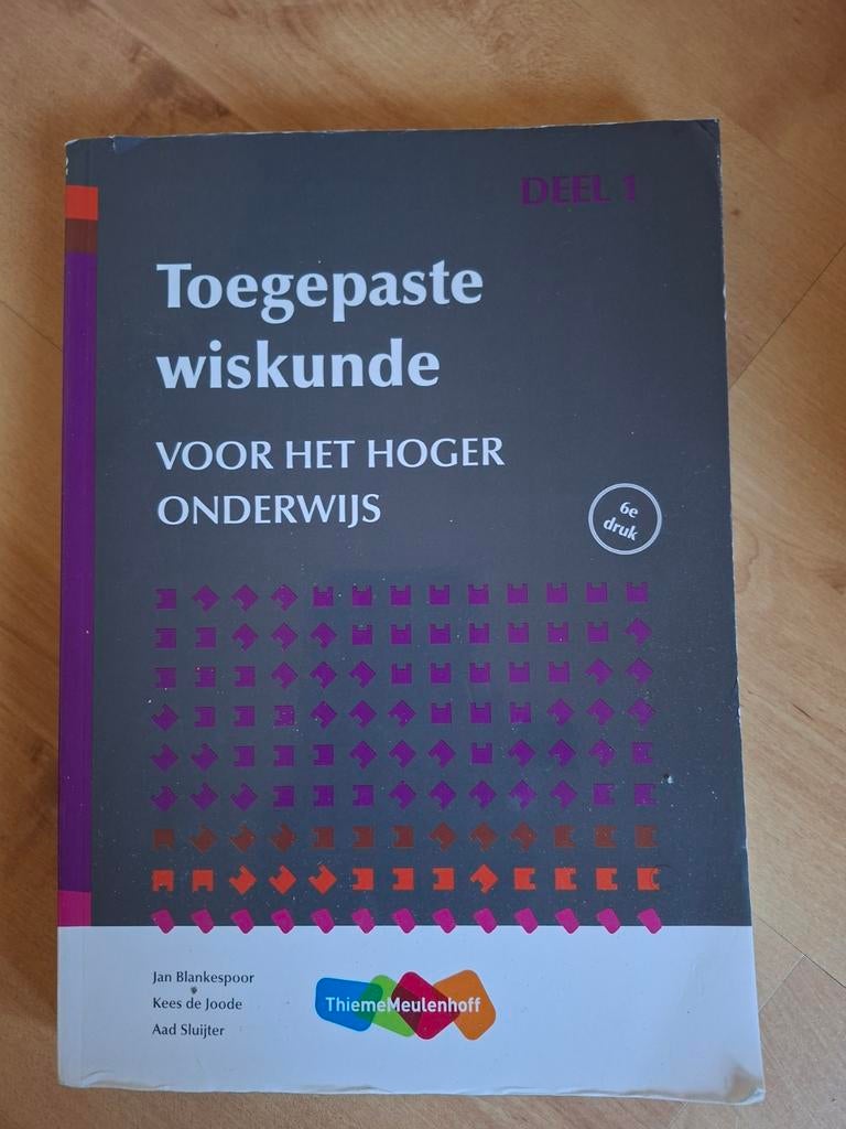 Toegepaste Wiskunde voor het Hoger Onderwijs - Deel 1, Boeken, Ophalen of Verzenden