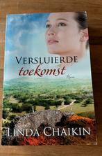 Versluierde toekomst Linda Chaikin, Ophalen of Verzenden, Zo goed als nieuw, Linda Chaikin, Amerika