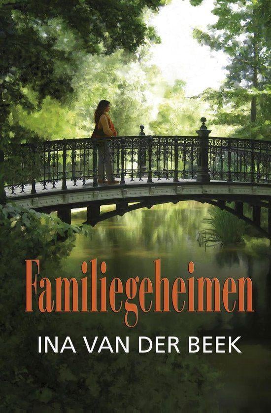 Ina van der beek - Familiegeheimen, Boeken, Streekboeken en Streekromans, Ophalen of Verzenden, Zo goed als nieuw, Noord-Brabant