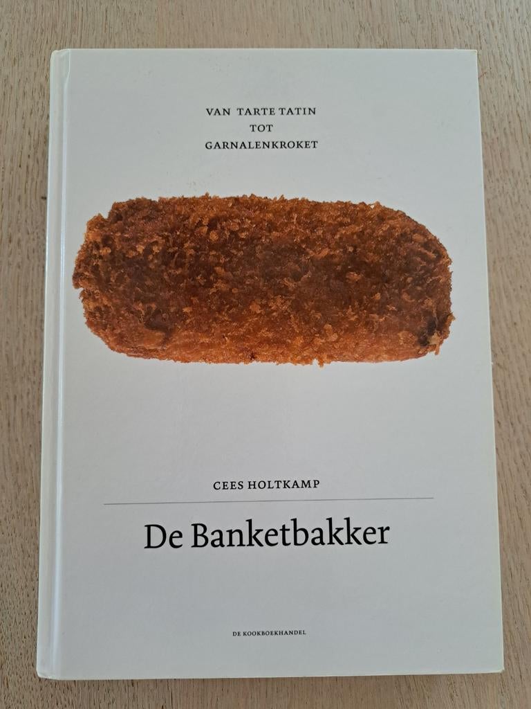 De Banketbakker - Cees Holtkamp, Boeken, Kookboeken, Ophalen of Verzenden, Zo goed als nieuw