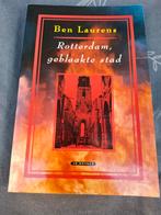 Rotterdam, geblaakte stad - Ben Laurens, Ophalen of Verzenden, Gelezen, Ben Laurens