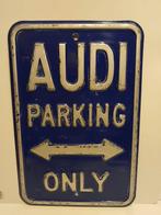 Groot metalen bord AUDI parking only, Ophalen of Verzenden, Gebruikt, Reclamebord