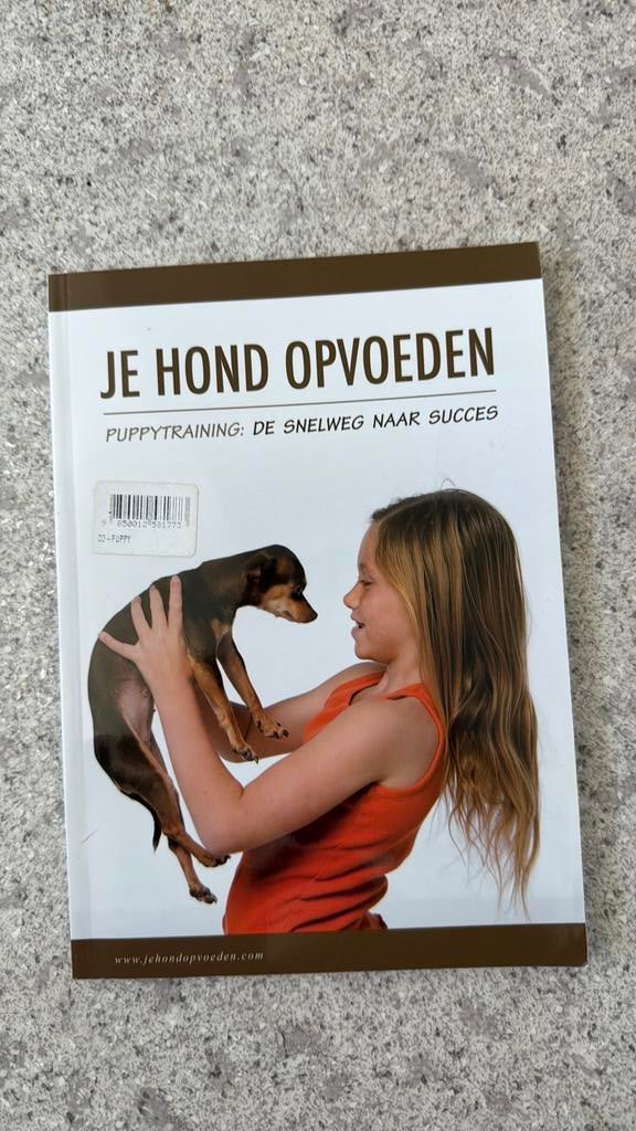 Je hond opvoeden puppytraining, Boeken, Ophalen of Verzenden, Zo goed als nieuw, Honden