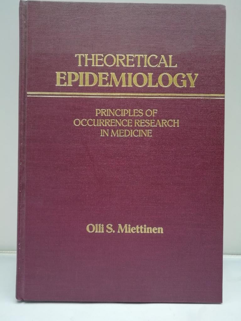 Theoretical Epidemiology by Olli S. Miettinen, Gelezen, Overige wetenschappen, Ophalen of Verzenden, Zie beschrijving