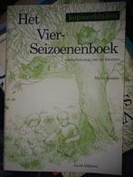 Het Vier-Seizoenenboek + Kopieerbladen - Kleuteronderwijs, Ophalen of Verzenden, Gelezen, Marja Roozen, Jacob Dijkstra