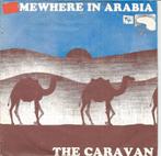 The Caravan – Somewhere In Arabia (1986), Gebruikt, 7 inch, Single, Ophalen of Verzenden