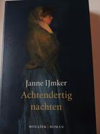Janne IJmker - Achtendertig nachten, Boeken, Gelezen, Janne IJmker, Ophalen of Verzenden, Nederland