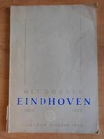 Het gouden Eindhoven, FC Eindhoven 1909-1959 zeldzaam!, Verzamelen, Sportartikelen en Voetbal, Ophalen of Verzenden, Gebruikt