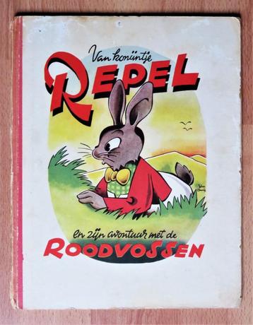 Van Konijntje Repel en zijn avontuur met de Roodvossen 1950 beschikbaar voor biedingen