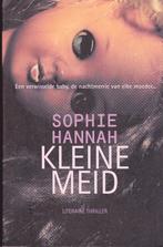 Sophie Hannah Kleine meid, Gelezen, Ophalen of Verzenden, Sophie Hannah, Nederland