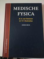 Medische Fysica - Derde Druk, Gelezen, Ophalen of Verzenden, WO, Dr. A. van Oosterom, dr. T.F. Oostendorp