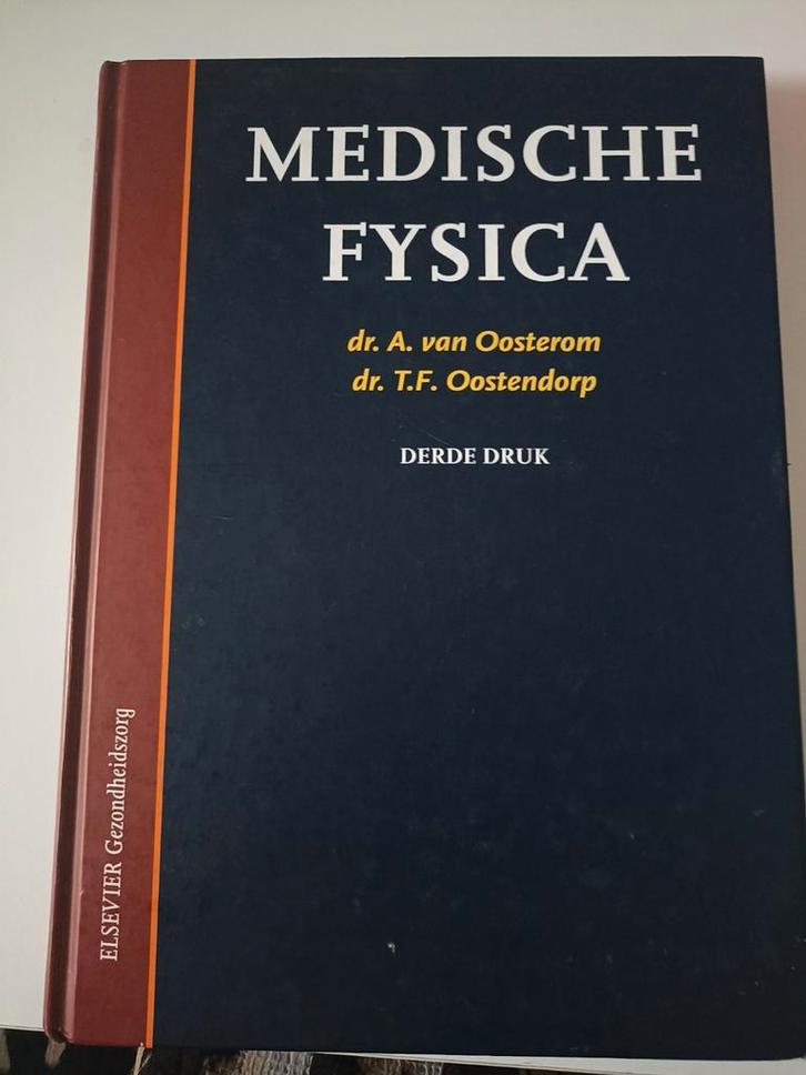 Medische Fysica - Derde Druk, Boeken, Studieboeken en Cursussen, Gelezen, WO, Beta, Ophalen of Verzenden