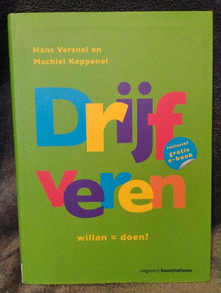 Drijfveren: Willen = Doen?, Boeken, Economie, Management en Marketing, Ophalen of Verzenden