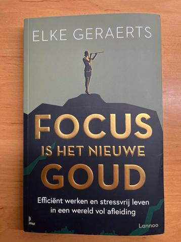 Focus is het nieuwe goud - Elke Geraerts beschikbaar voor biedingen