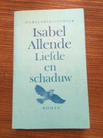 Isabel Allende - Liefde en schaduw, Ophalen of Verzenden, Zo goed als nieuw, Isabel Allende, Nederland