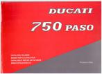 ONDERDELENBOEK DUCATI 750 PASO, Motoren, Handleidingen en Instructieboekjes, Ducati