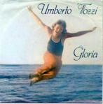 Single Umberto Tozzi - Gloria, Cd's en Dvd's, Vinyl Singles, Gebruikt, Verzenden, 7 inch, Single