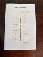 Effortlessly Being Yourself - Vera Helleman, Boeken, Ophalen of Verzenden, Zo goed als nieuw, Spiritualiteit algemeen, Achtergrond en Informatie