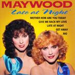 Maywood  -   Late At Night, Ophalen of Verzenden, 1980 tot 2000, Nieuw in verpakking
