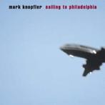 Mark Knofler Sailing To Philadelphia (Dire Straits), Ophalen of Verzenden, 1980 tot 2000, Zo goed als nieuw