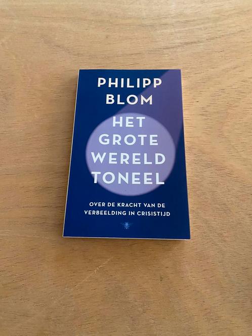 Philipp Blom - Het grote wereldtoneel, Boeken, Overige Boeken, Zo goed als nieuw, Ophalen of Verzenden