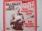 Bill Haley & The Comets     -     Double hit, Cd's en Dvd's, Vinyl Singles, 7 inch, Zo goed als nieuw, Single, Verzenden