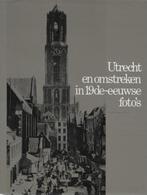 K Nieuwenhuijzen: UTRECHT en omstreken in 19de-eeuwse foto's, Ophalen of Verzenden, 20e eeuw of later, Gelezen