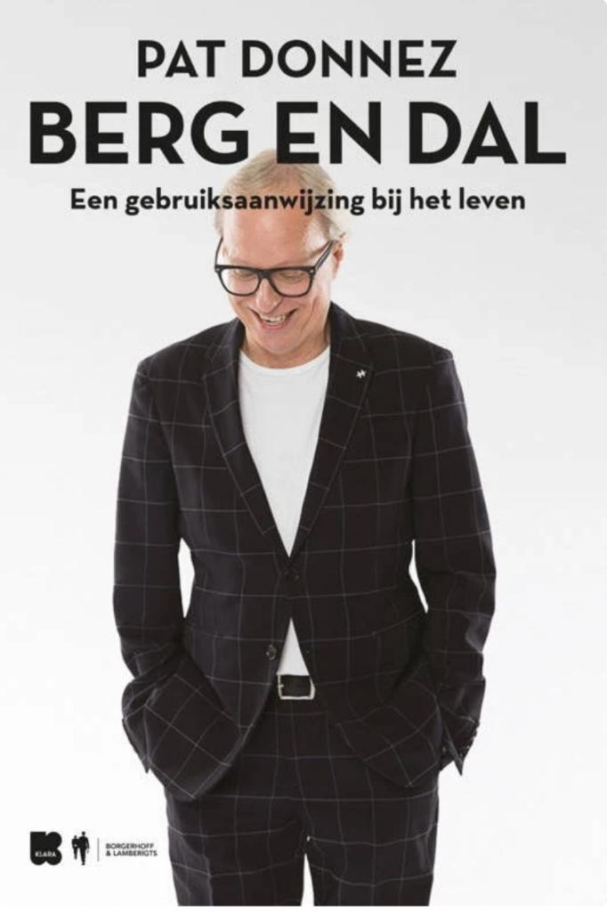 Berg en dal een gebruiksaanwijzing bij het leven Donnez Pat, Boeken, Verzenden, Zo goed als nieuw
