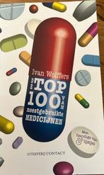 Ivan Wolffers - Top 100 van meest gebruikte medicijnen, Ophalen of Verzenden, Zo goed als nieuw, Ivan Wolffers