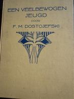 Een veelbewogen jeugd Dostojewski Van Holkema A'dam oude ed., Ophalen of Verzenden, Gelezen